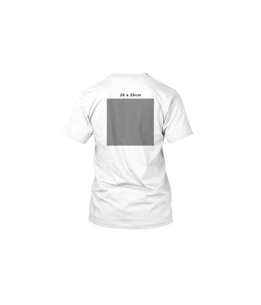 T-Shirt with front print in size 10cm x 10cm and back print size of 20cm x 20cm