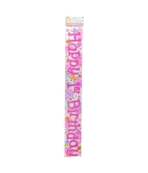 Pink 1ST Happy Birthday Foil Banner 11 x 260 cm