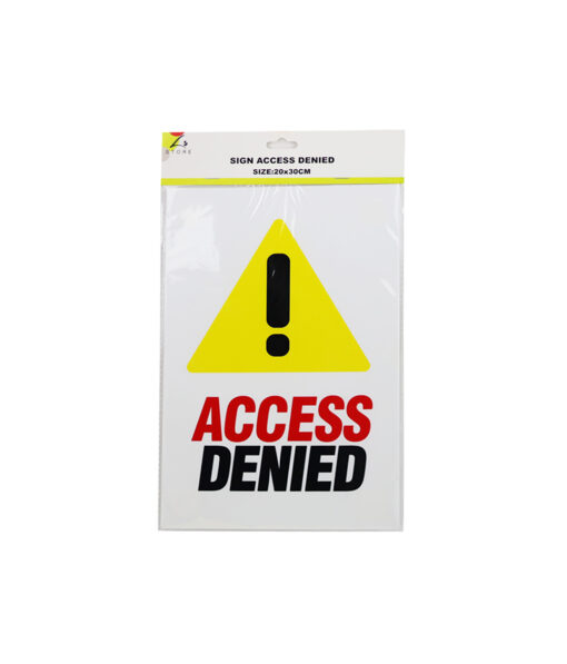 Access Denied Sign 20x30cm